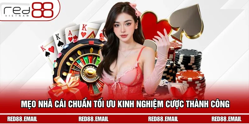 Mẹo Nhà Cái Chuẩn Tối Ưu Kinh Nghiệm Cược Thành Công Mẹo Nhà Cái Chuẩn Tối Ưu Kinh Nghiệm Cược Thành Công