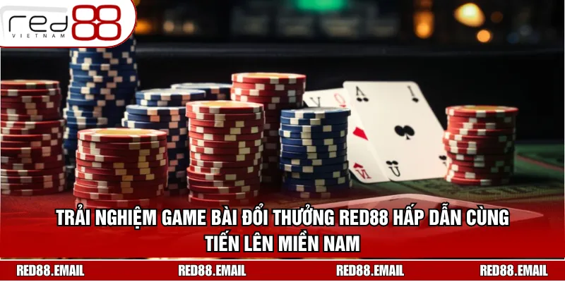 Game Bài Đổi Thưởng RED88: Đổi Đời Chỉ Với 1 Cú Click Trải nghiệm game bài đổi thưởng RED88 hấp dẫn cùng tiến lên miền Nam