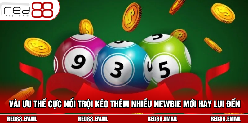 Lô Đề 3 Càng - Bí Kíp Xổ Số Rinh Thưởng Khủng 2025 Vài ưu thế cực nổi trội kéo thêm nhiều newbie mới hay lui đến